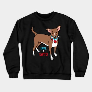 Save A Sato Crewneck Sweatshirt